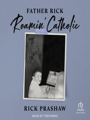 cover image of Father Rick Roamin' Catholic